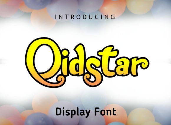 Qidstar: A Sweet Display Font for Creative Projects